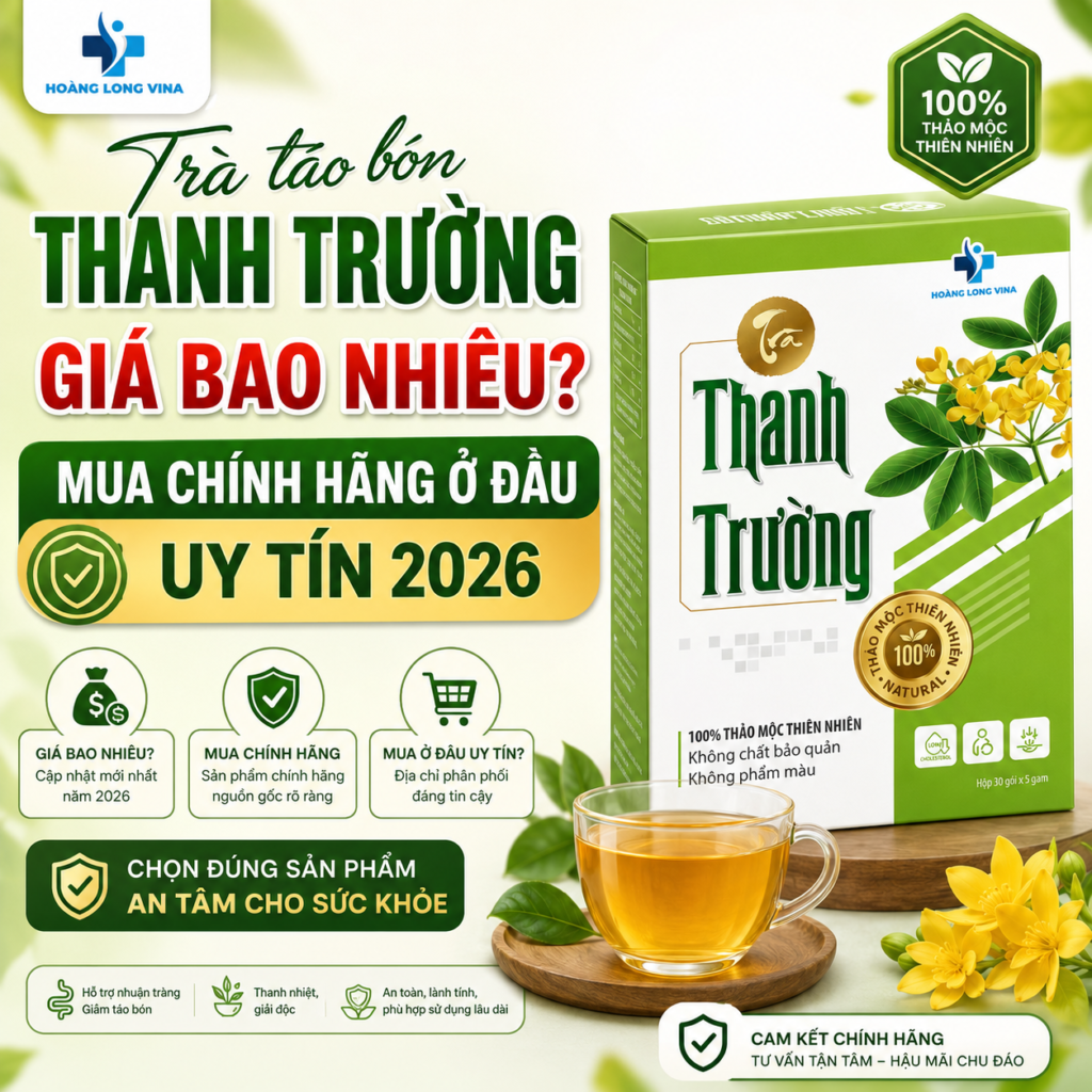 Trà táo bón Thanh Trường giá bao nhiêu? Mua chính hãng ở đâu uy tín 2026 