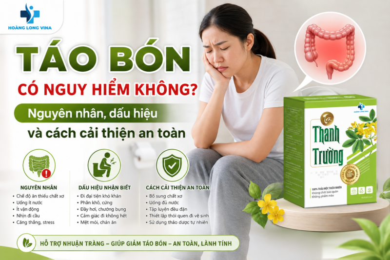 Táo bón có nguy hiểm không? Nguyên nhân, dấu hiệu và cách cải thiện an toàn